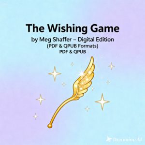 The Wishing Game by Meg Shaffer – Digital Edition (PDF & QPUB Formats)