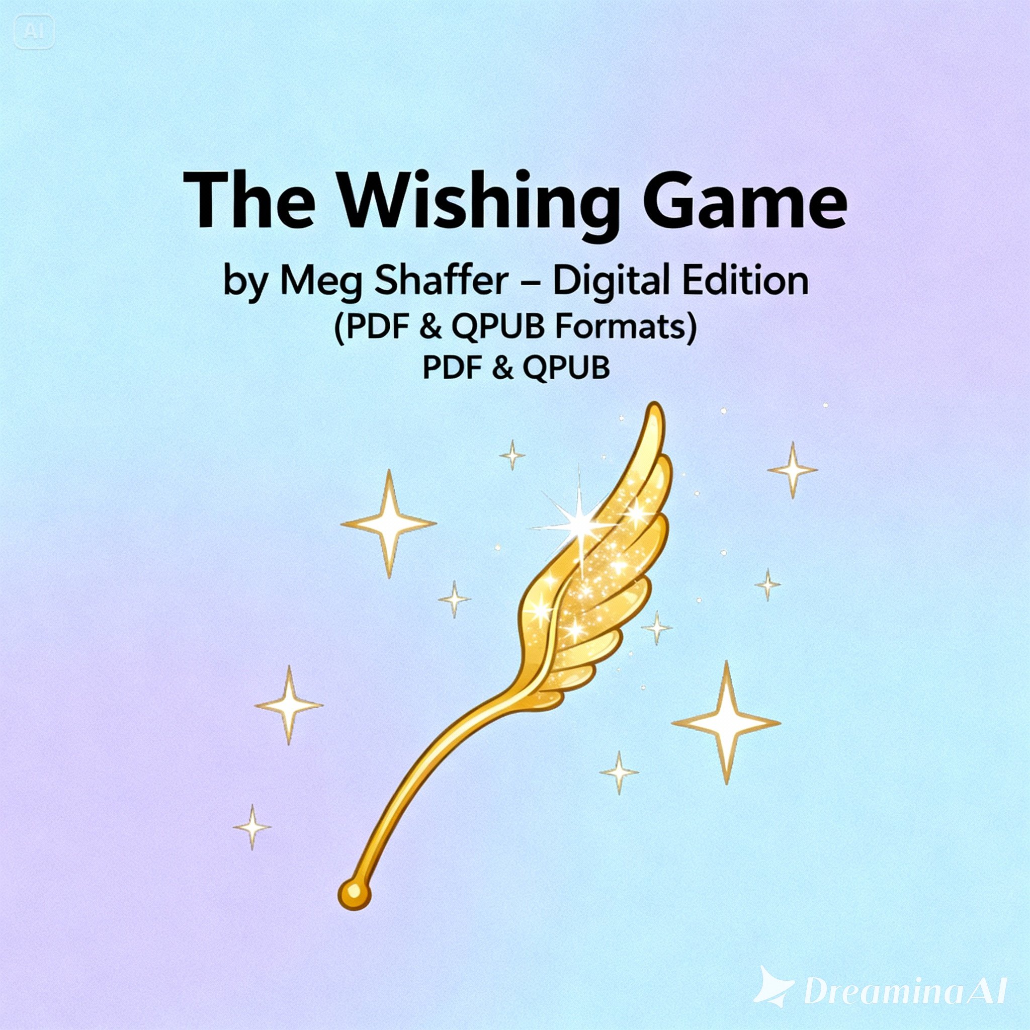 The Wishing Game by Meg Shaffer – Digital Edition (PDF & QPUB Formats)